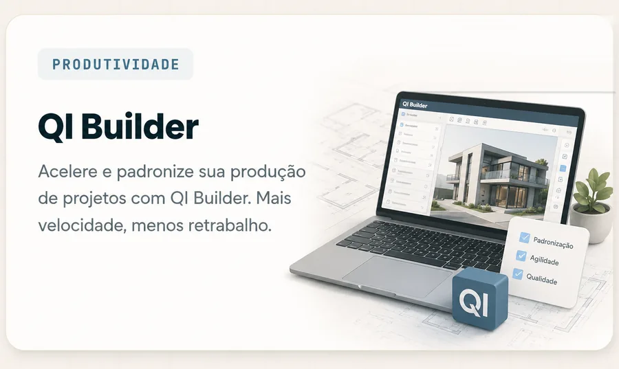 QI Builder · produção de projetos com mais velocidade